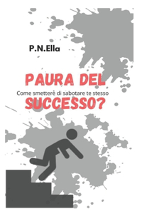 Paura del successo?