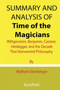 Summary and Analysis of Time of the Magicians