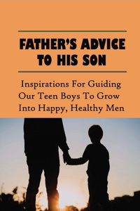 Father's Advice To His Son
