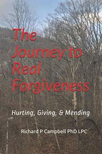 Journey to Real Forgiveness