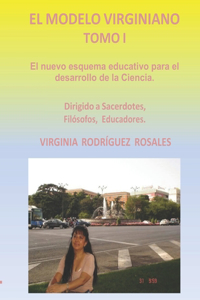 El Modelo Virginiano Tomo I