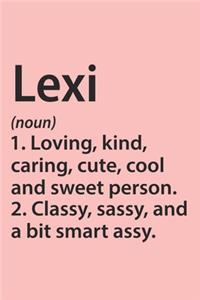 Lexi Definition Personalized Name Funny Notebook Gift, notebook for writing, Personalized Lexi Name Gift Idea Notebook