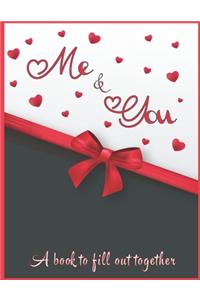 Me & You A book to fill out together