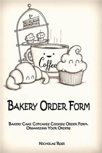 Bakery Order Form