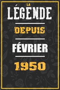 La Légende Depuis FÉVRIER 1950