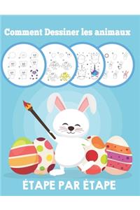 Comment dessiner les animaux Étape par Étape
