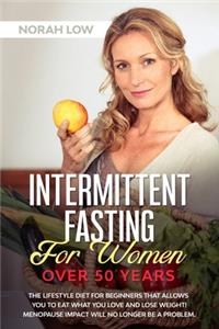 Intermittent Fasting for Women Over 50 Years