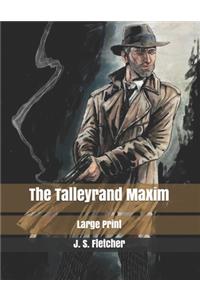 The Talleyrand Maxim