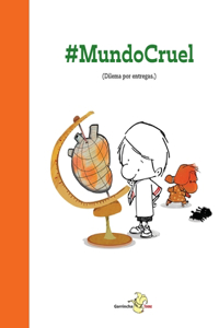#MundoCruel