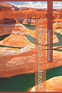 L'Héroïne du Colorado