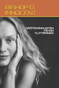 Nöötekannusten Tehon Ylittäminen