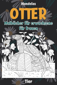 Malbücher für Erwachsene für Frauen - Mandelas - Tier - Otter