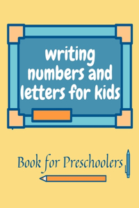 writing numbers and letters for kids