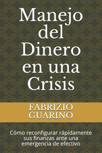 Manejo del Dinero en una Crisis