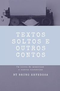 Textos Soltos e Outros Contos