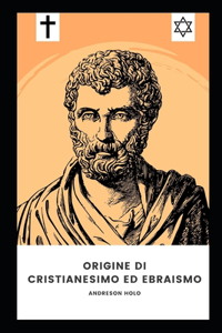 origine del cristianesimo e dell'ebraismo
