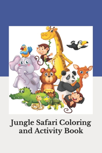 Jungle Safari Coloring and Activity Book