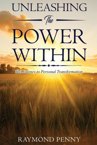 Unleashing The Power Within