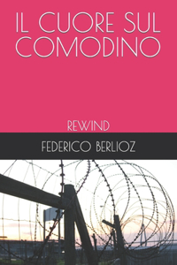 Cuore Sul Comodino: Rewind