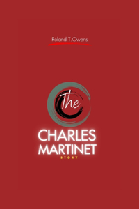 Charles Martinet Story