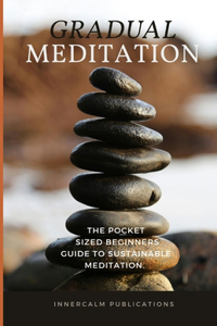 Gradual Meditation