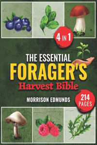 Essential Forager's Harvest Bible