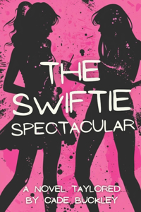 Swiftie Spectacular