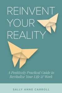 Reinvent Your Reality
