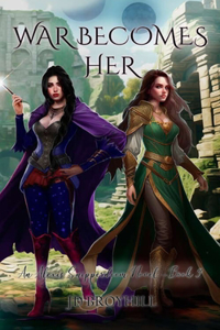 War Becomes Her