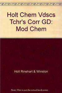 Holt Chem Vdscs Tchr's Corr GD: Mod Chem