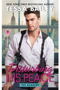 Disturbing His Peace