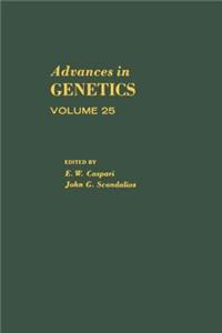 Advances in Genetics Volume 25