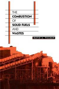 Combustion of Solid Fuels & Wastes