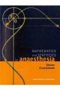 Mathematics and Statistics in Anaesthesia