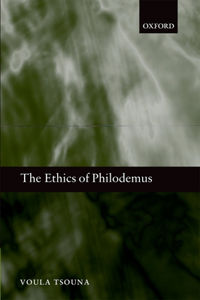 The Ethics of Philodemus