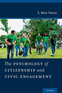Psychology of Citizenship and Civic Engagement