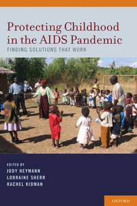 Protecting Childhood in the AIDS Pandemic