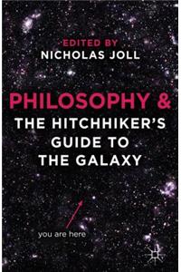 Philosophy and The Hitchhiker's Guide to the Galaxy