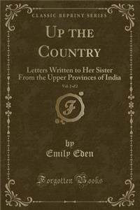 Up the Country, Vol. 2 of 2