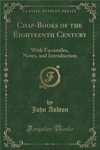 Chap-Books of the Eighteenth Century