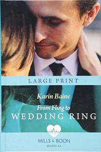 From Fling to Wedding Ring