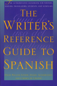 Writer's Reference Guide to Spanish