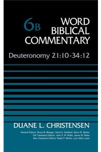 Deuteronomy 21:10-34:12, Volume 6B