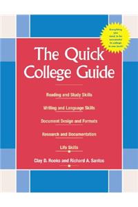 The Quick College Guide: Reading, Writing, and Studying