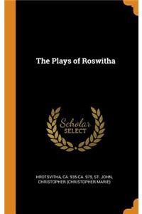 The Plays of Roswitha