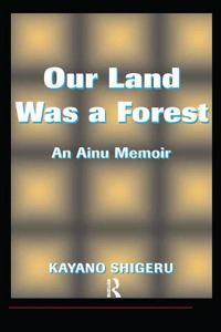 Our Land Was a Forest