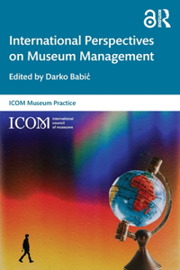 International Perspectives on Museum Management