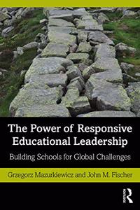 Power of Responsive Educational Leadership