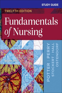 Study Guide for Fundamentals of Nursing - E-Book
