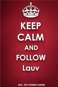 Keep Calm and Follow Lauv